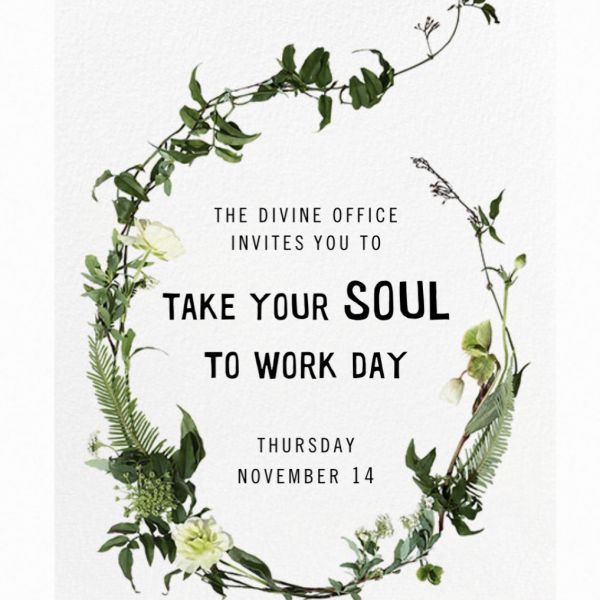 Take Your Soul to Work Day